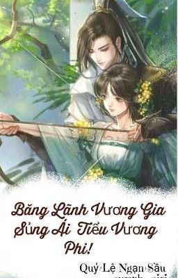 Tiểu Sủng Phi Của Băng Lãnh Vương Gia! 