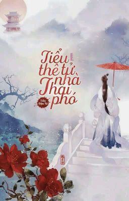 Tiểu thê tử nhà Thái Phó