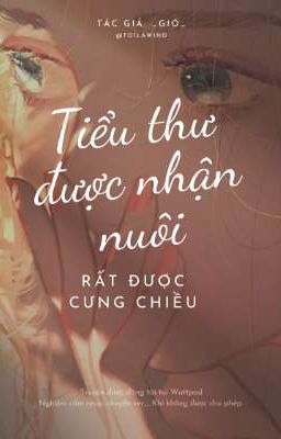 Tiểu thư được nhận nuôi rất được cưng chiều 