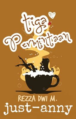 Tiga Permintaan [4/4 End]