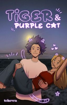 TIGER & PURPLE CAT | hitoshi fanfiction