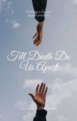 Till Death Do Us Apart (On hold)