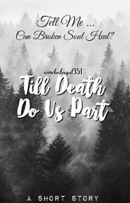 Till Death Do Us Part (Slow Updates)