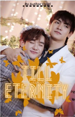 Till Eternity (one shots)