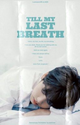 TILL MY LAST BREATH [KOOKMIN TRANS]