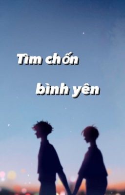 Tìm chốn bình yên