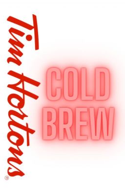 Tim Hortons; Cold Brew