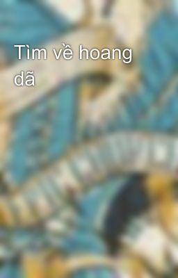 Tìm về hoang dã