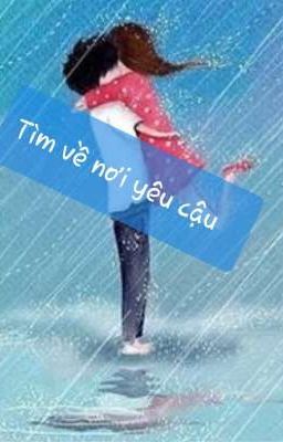 Tìm về nơi yêu cậu