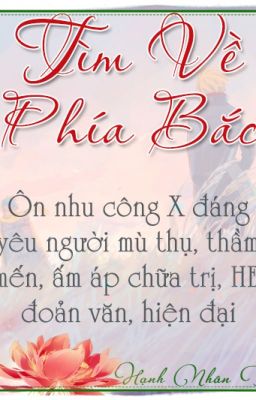 Tìm Về Phía Bắc - Hạnh Nhân Trà