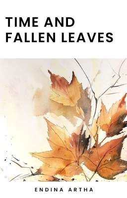 Time and Fallen Leaves