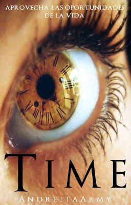 Time...[EN EDICIÓN]