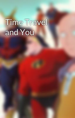 Time Travel and You