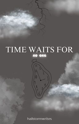 Time Waits For No One