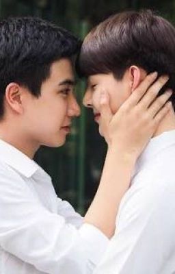 Tình Cờ Yêu - Love By Chance (Fanfic) Ae x Pete