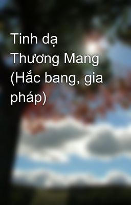 Tinh dạ Thương Mang (Hắc bang, gia pháp)