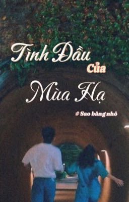 Tình Đầu Của Mùa Hạ 