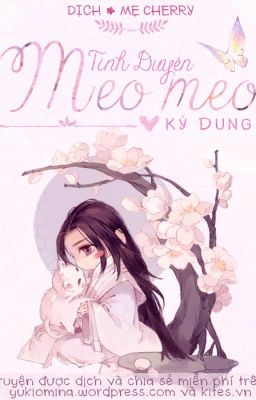 Tình Duyên Meo Meo - Kỳ Dung (Truyện dịch)