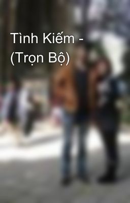 Tình Kiếm - (Trọn Bộ)