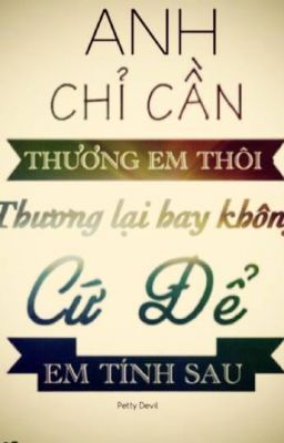 Tình Lừa;Tình Hờ;Tình Thật