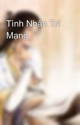 Tình Nhân Trí Mạng