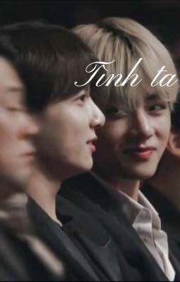 Tình ta [ Vkook ]