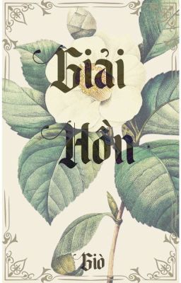 |Tình Trai| Giải Hồn