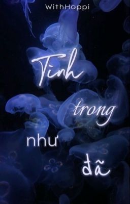 Tình trong như đã • JeongLee