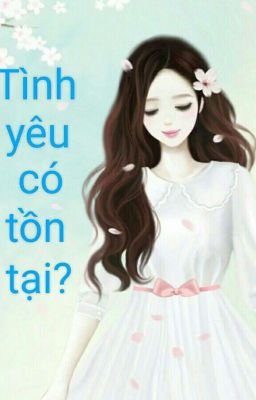 Tình yêu có tồn tại?