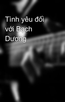 Tình yêu đối với Bạch Dương