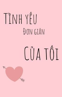 Tình Yêu Đơn Giản Của Tôi