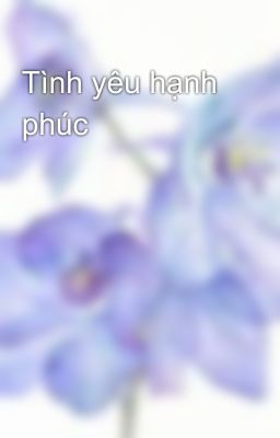 Tình yêu hạnh phúc