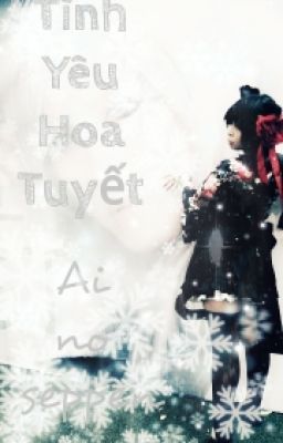 Tình yêu hoa tuyết - Ai no seppen