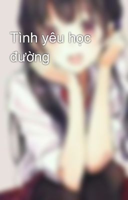 Tình yêu học đường