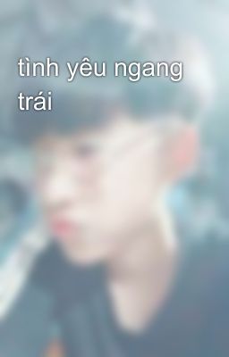 tình yêu ngang trái