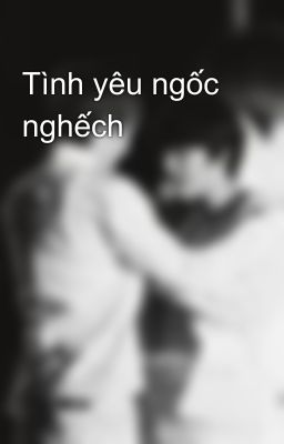 Tình yêu ngốc nghếch