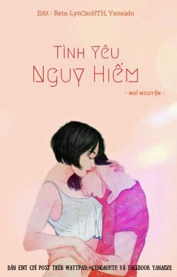 Tình Yêu Nguy Hiểm - Nhĩ Nguyên 蚀 骨 - 耳元 (Ngôn tình - Edit)