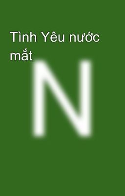 Tình Yêu nước mắt