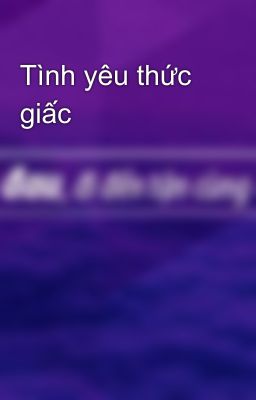 Tình yêu thức giấc