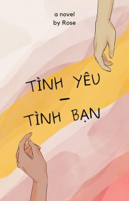 Tình yêu  -	Tình bạn