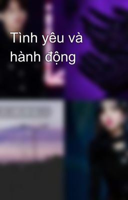 Tình yêu và hành động