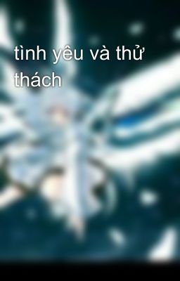 tình yêu và thử thách