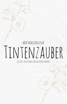 TINTENZAUBER - Eure Geschichten