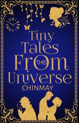 Tiny Tales From This Universe