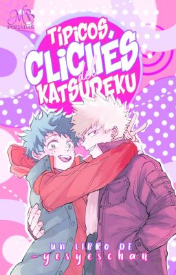 Típicos clichés del KatsuDeku