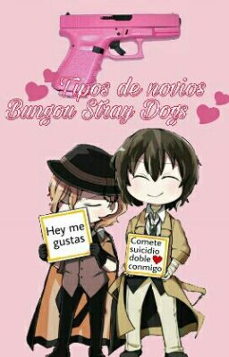 Tipos de novios Bungou Stray Dogs