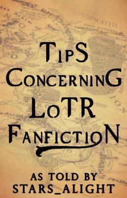 Tips Concerning LOTR Fanfiction