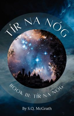 Tír na nÓg Trilogy, Book III: Tír na nÓg