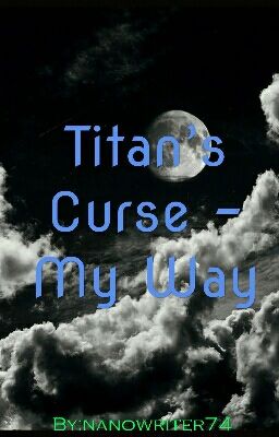 Titan's Curse - My way