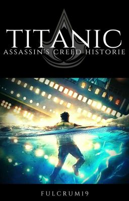 Titanic: Assassin's Creed Historie